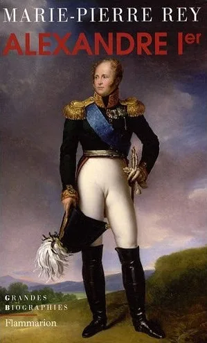 Couverture du livre Alexandre Ier de Marie-Pierre Rey
